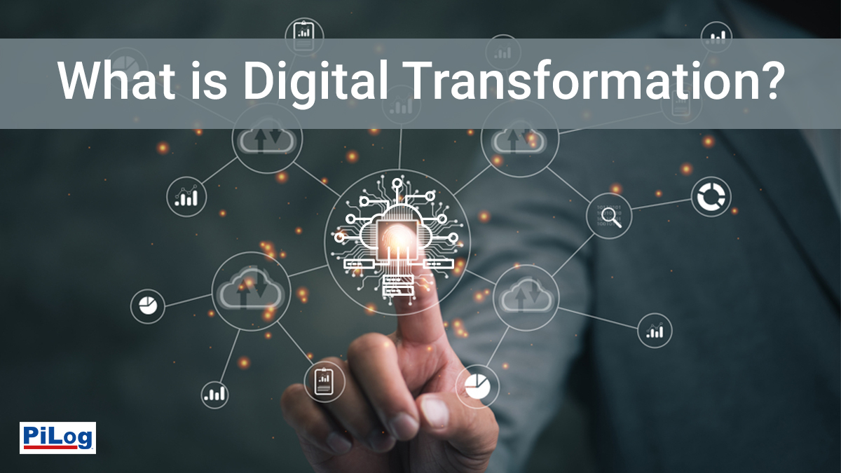 What is Digital Transformation?