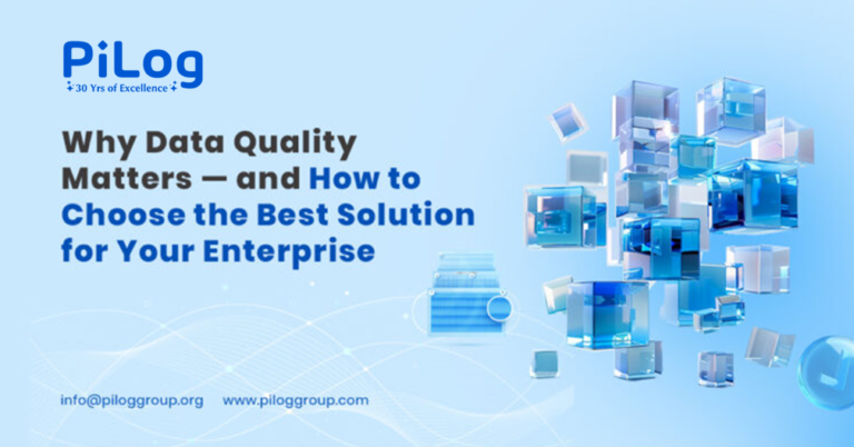 Why Data Quality Matters and How to Choose the Best Solution for Your Enterprise 