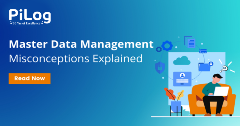 Master Data Management Misconceptions Explained