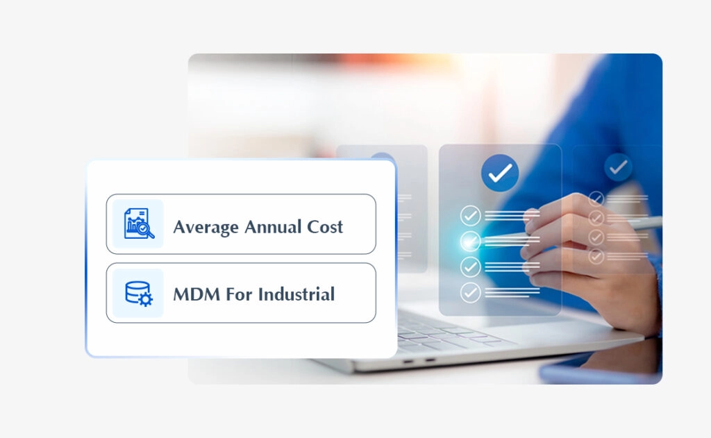 MDM for industrial operations with average annual cost insights and digital data management on a laptop.