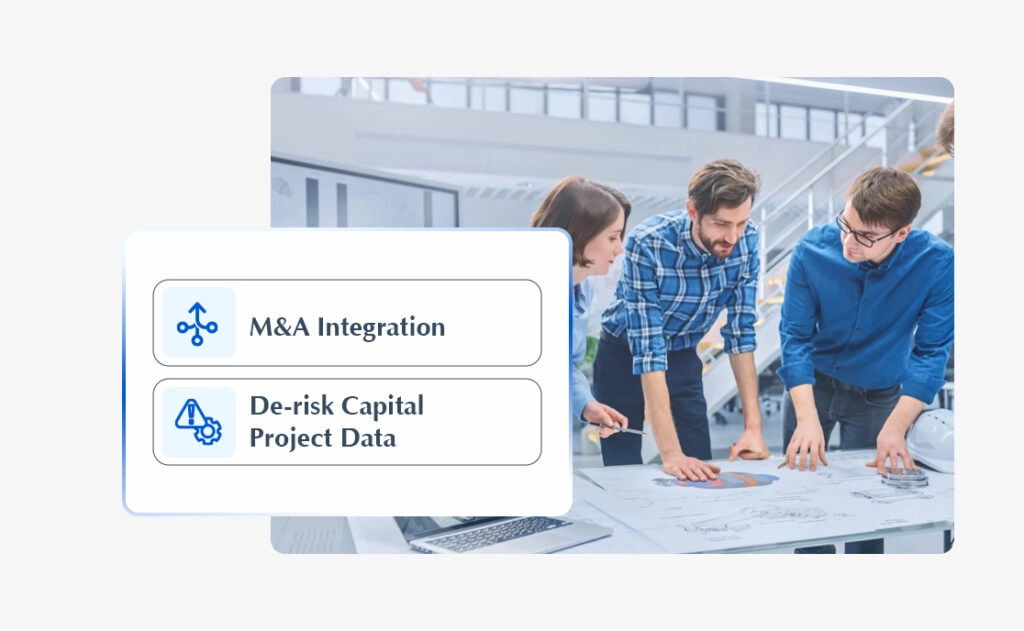 Team collaborating on M&A integration and de-risking capital project data for business transformation